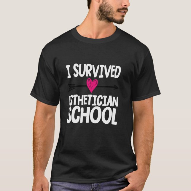 Camiseta I Survived Esthetician School Graduation Esthetici (Anverso)