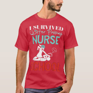 Camiseta I Survived Her Passing Nursing School Graduation 