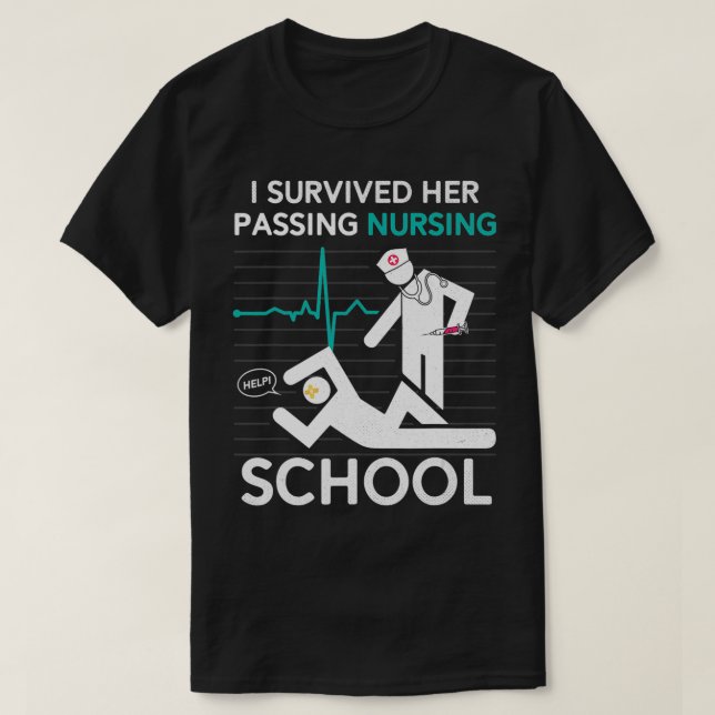 Camiseta I Survived Her Passing Nursing School Graduation F (Diseño del anverso)