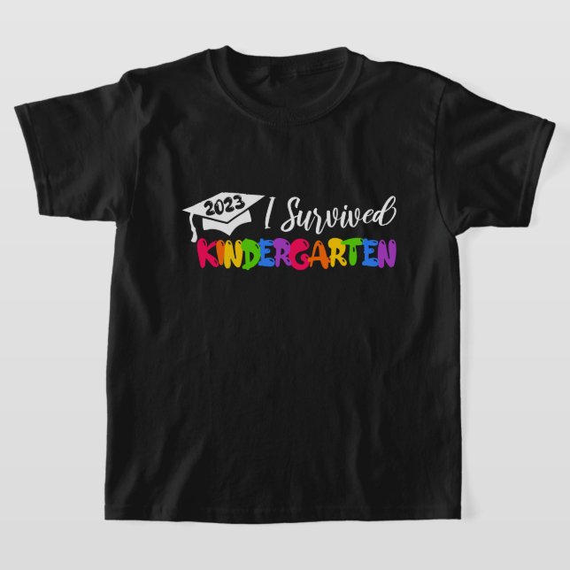 Camiseta I Survived Kindergarten 2023 Grad (Distribución)