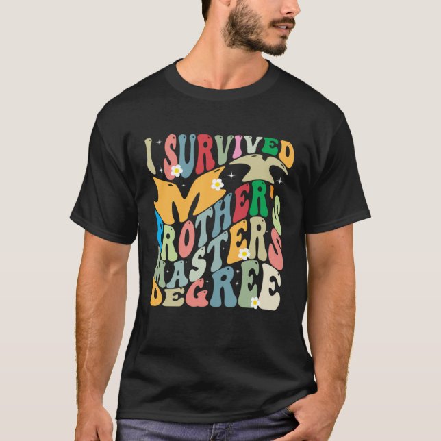 Camiseta I Survived My Brother's Masters Degree Groovy Grad (Anverso)