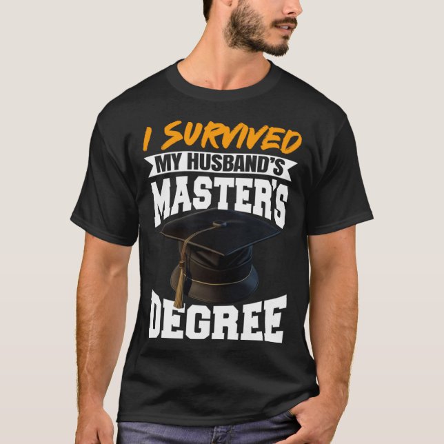 Camiseta I Survived My Husband s Masters Degree Diploma gra (Anverso)