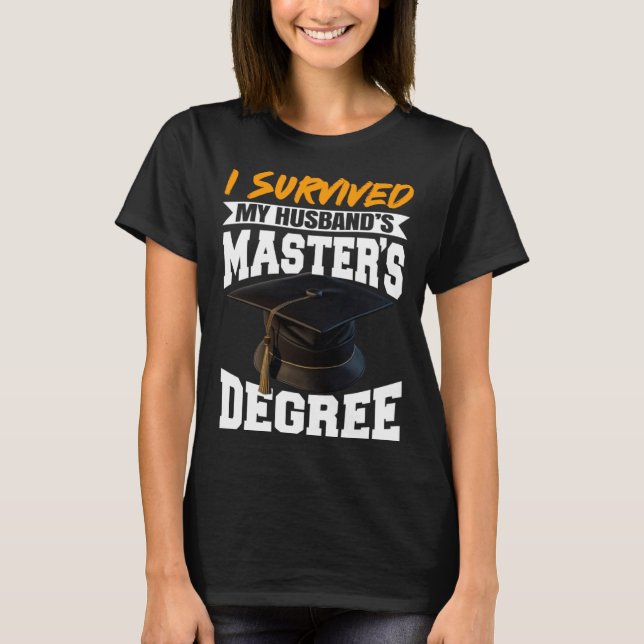 Camiseta I Survived My Husband s Masters Degree Diploma gra (Anverso)