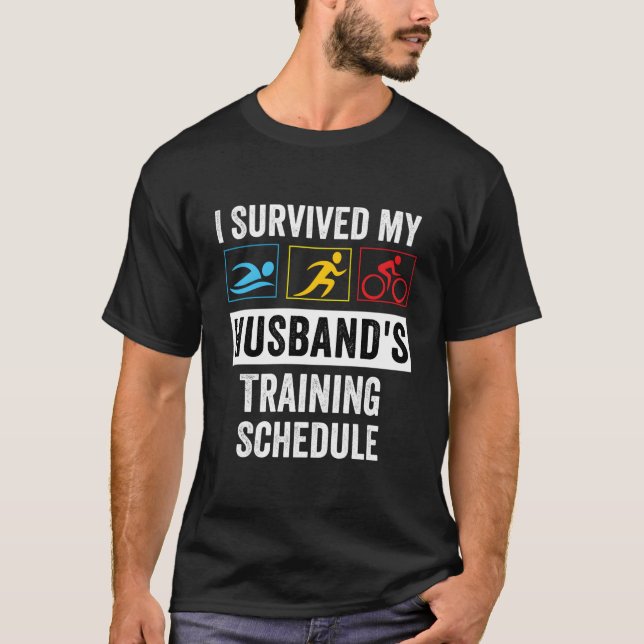 Camiseta I Survived My Husband'S Training Schedule Triathle (Anverso)