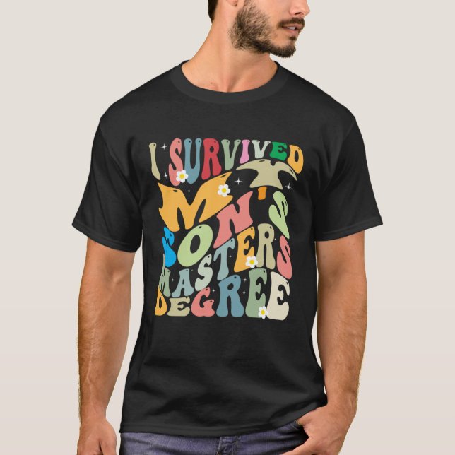 Camiseta I Survived My Son's Masters Degree Groovy Graduati (Anverso)