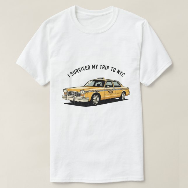 Camiseta I Survived My Trip To NYC Taxi Graphic Funny (Diseño del anverso)