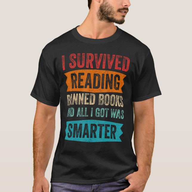Camiseta I Survived Reading Banned Books And All I Got Was  (Anverso)