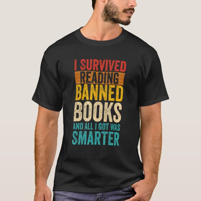 Camiseta I Survived Reading Banned Books And All I Got Was  (Anverso)