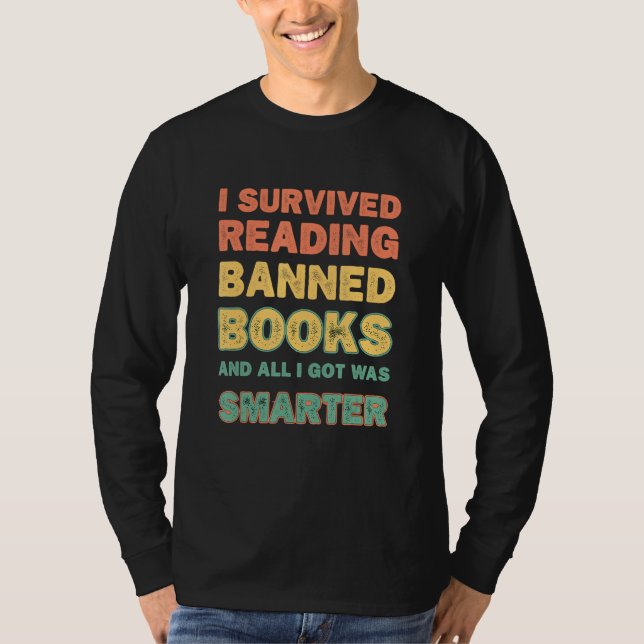 Camiseta I Survived Reading Banned Books And All I Got Was  (Anverso)