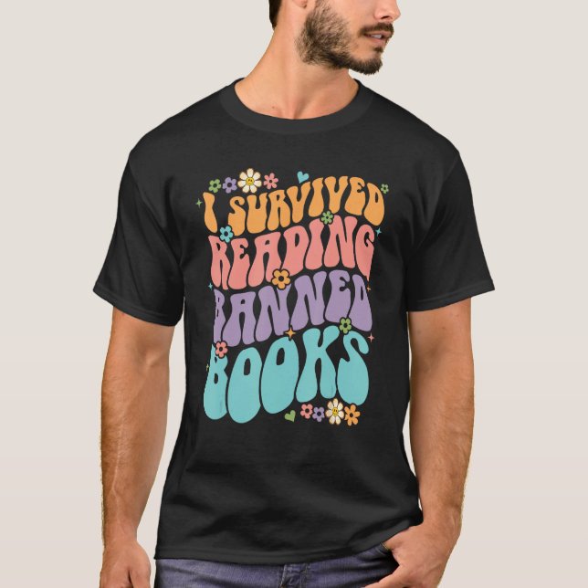 Camiseta I Survived Reading Banned Books And All I Got Was  (Anverso)