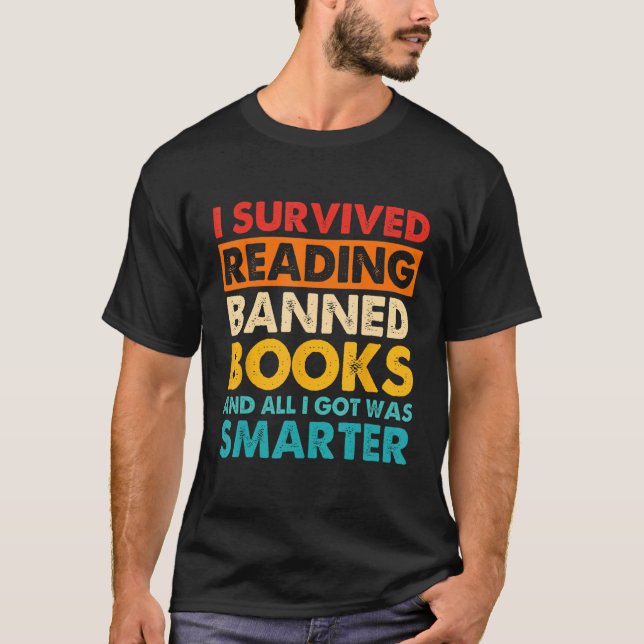 Camiseta I Survived Reading Banned Books And All I Got Was  (Anverso)