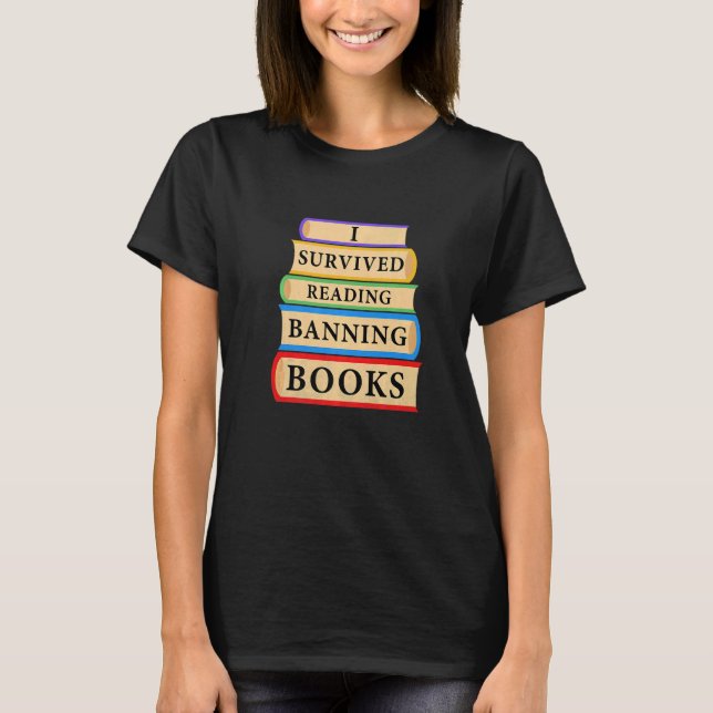 Camiseta I Survived Reading Banned Books Book  Bookaholic (Anverso)