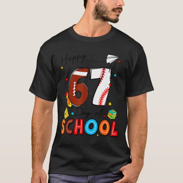 Camiseta I Survived Sixty Seven Days Of School Funny Baseba (Anverso)