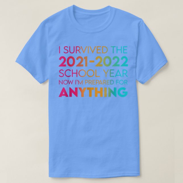 Camiseta I survived the 2021 - 2022 school year  (Diseño del anverso)