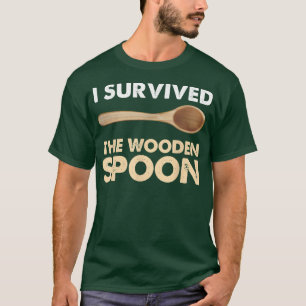 Camiseta I Survived The Wooden Spoon Funny Wooden Spoon Sur