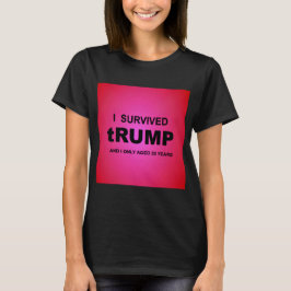 Camiseta I Survived tRUMP T-Shirt