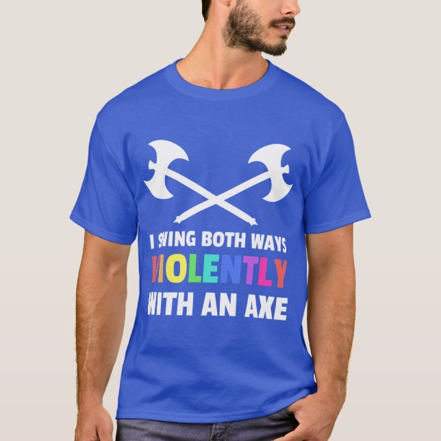 Camiseta I Swing Both Ways Violently With An Ae Lgbt Design (Anverso)