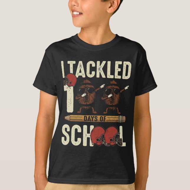 Camiseta I Tackled 100 Days of School Dabbing Football (Anverso)