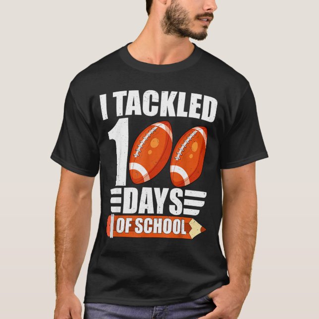Camiseta I Tackled 100 Days Of School For Teacher Kids Boys (Anverso)