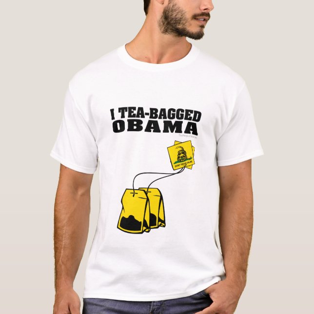 Camiseta I Teabagged Obama (Anverso)