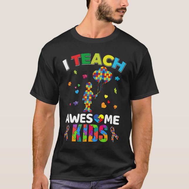 Camiseta I Teach Awesome Kids Autism Awareness Teacher Men  (Anverso)