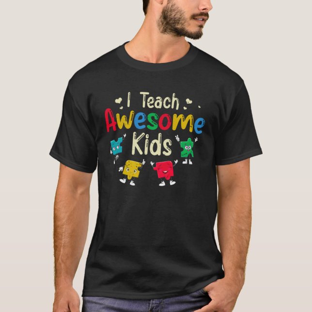 Camiseta I Teach Awesome Kids SPED Teacher Educator Autism  (Anverso)