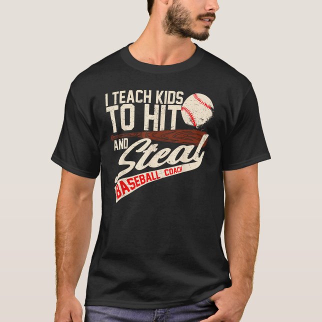 Camiseta I Teach Kids To Hit And Steal  Baseball Softball C (Anverso)