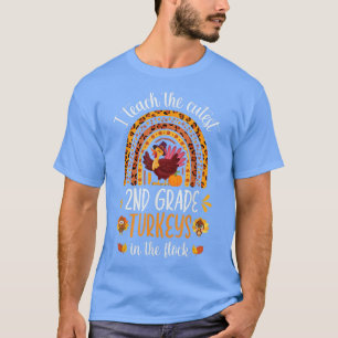Camiseta I Teach The Cutest 2nd Grade Turkeys In Flock Fall