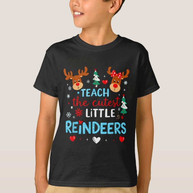 Camiseta I Teach The Cutest Little Reindeers Teacher Christ (Anverso)