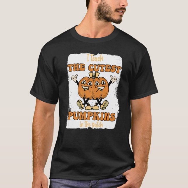 Camiseta I Teach The Cutest Pumpkins In The Patch Retro Tea (Anverso)