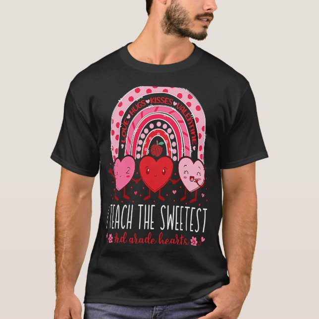 Camiseta I Teach The Sweetest 3rd Grade Hearts Teachers Val (Anverso)