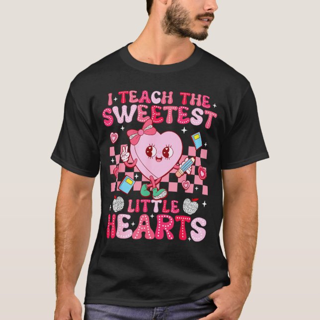 Camiseta I Teach The Sweetest Little Heart Teacher Valentin (Anverso)
