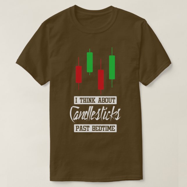 Camiseta I Think About Candlesticks Past Bedtime Stock Mark (Diseño del anverso)