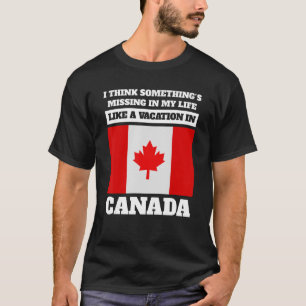 Camiseta I think something's missing Canada Canadian