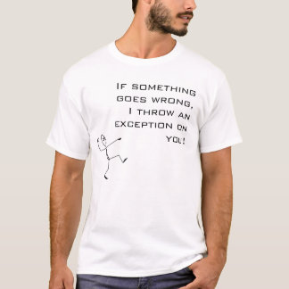 Camiseta I throw an exception on you