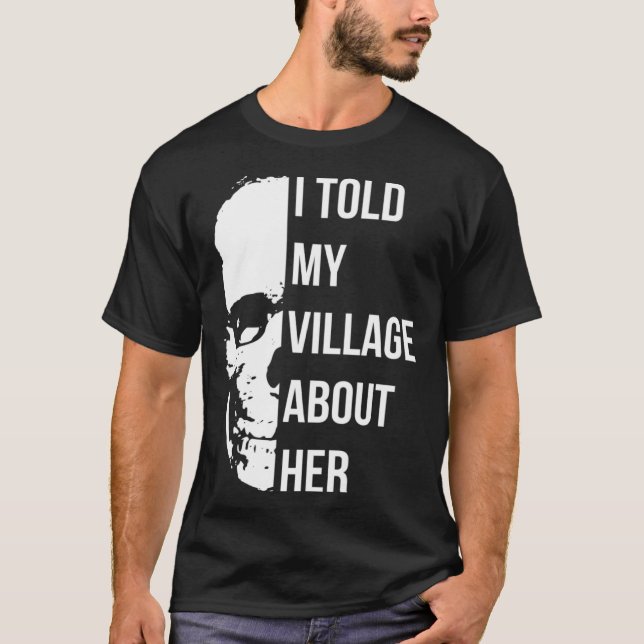Camiseta I Told My Village About Her Random Humor (Anverso)