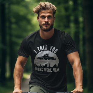 Camiseta I Told you Aliens Were Real Funny Alien
