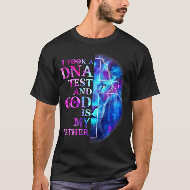 Camiseta I Took A DNA Test And God Is My Father Jesus Chris (Anverso)