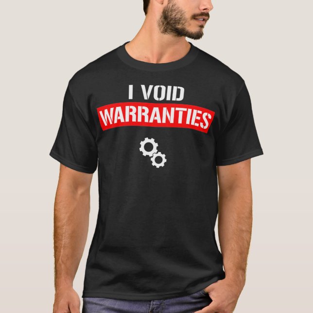 Camiseta I Void Garties Funny Engineer Car Lover (Anverso)