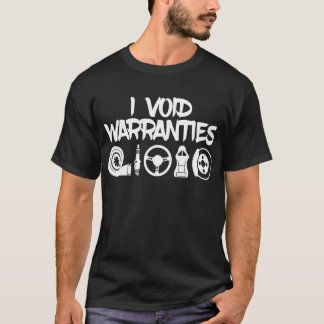 Camiseta I Void Garties Funny Engineer Mechaner Car Guy