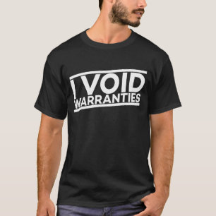 Camiseta I VOID WARRANTIES Car Mechanic Car Enthusiast 2