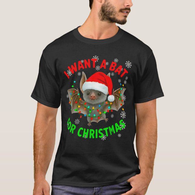 Camiseta I Want A Bat For Christmas Bat Lovers Christmas Tr (Anverso)