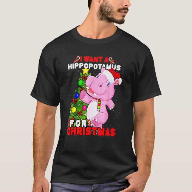 Camiseta I Want A Hippopotamus For Christmas  Hippo Xmas Fu (Anverso)