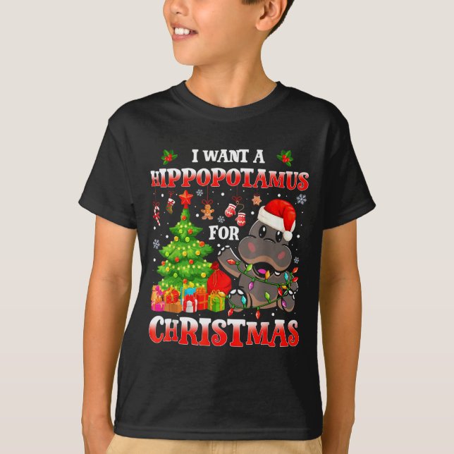 Camiseta I Want A Hiptamus Christmas Funny Xmas Hip Lover  (Anverso)