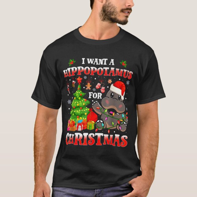 Camiseta I Want A Hiptamus Christmas Funny Xmas Hip Lover  (Anverso)