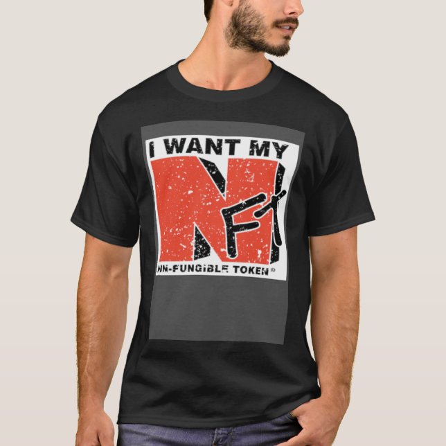 CAMISETA I WANT MY NFT (Anverso)
