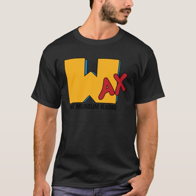 Camiseta I Want My Wax Museum (Anverso)