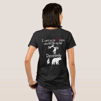 Camiseta I want to be 25 again - IWTB25A