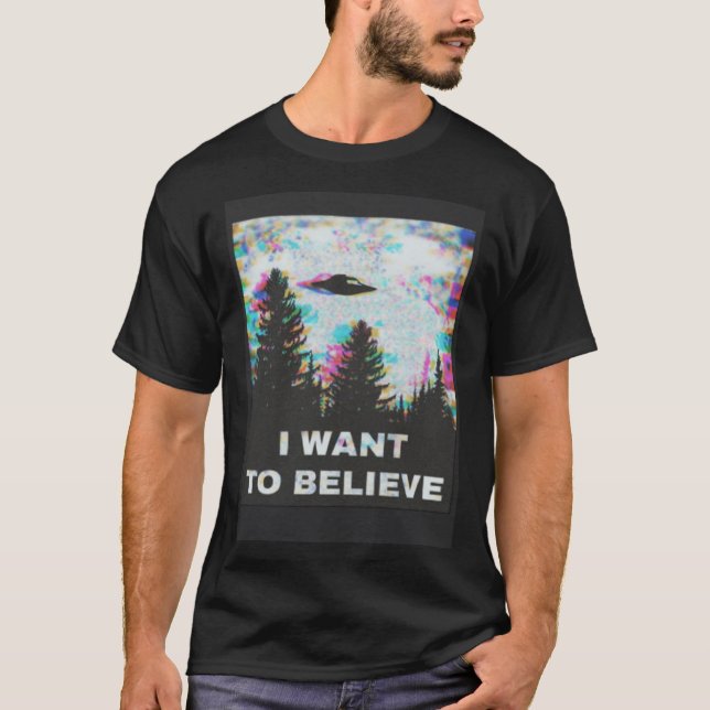 Camiseta I Want to Believe in Aliens and UFOs Front and Bac (Anverso)