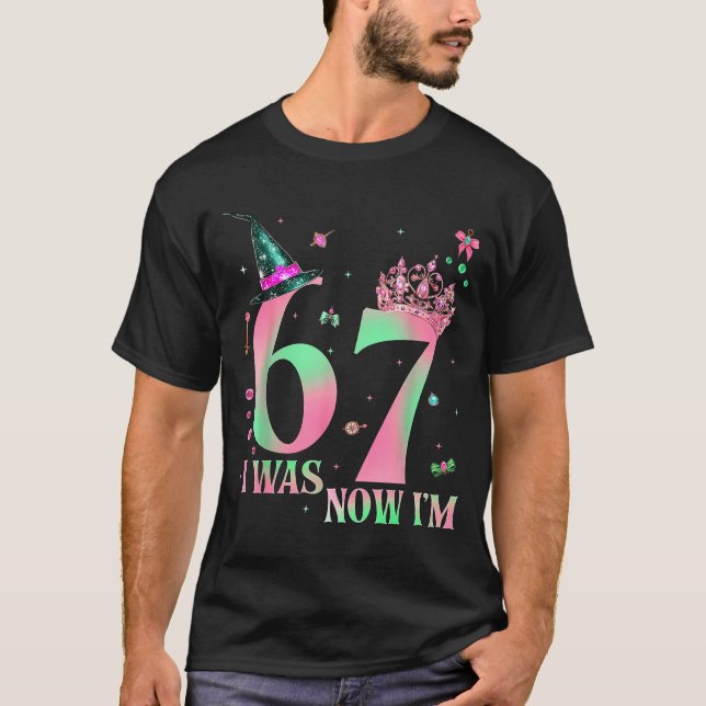 Camiseta I Was 6 Now I'm 7 67 Birthday Witch Nk Green Birth (Anverso)